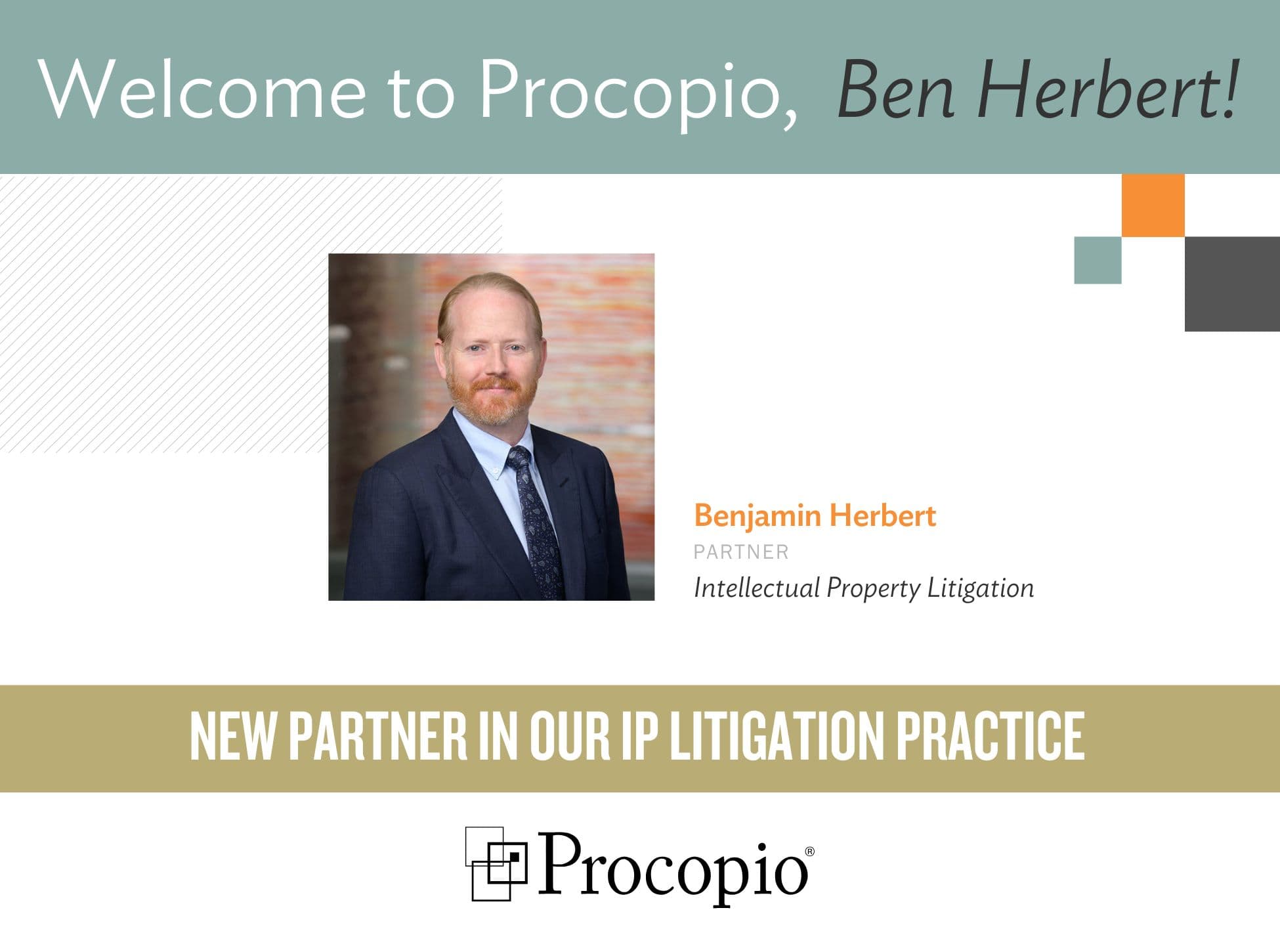 Procopio Bolsters IP Litigation Bench with Partner Benjamin Herbert