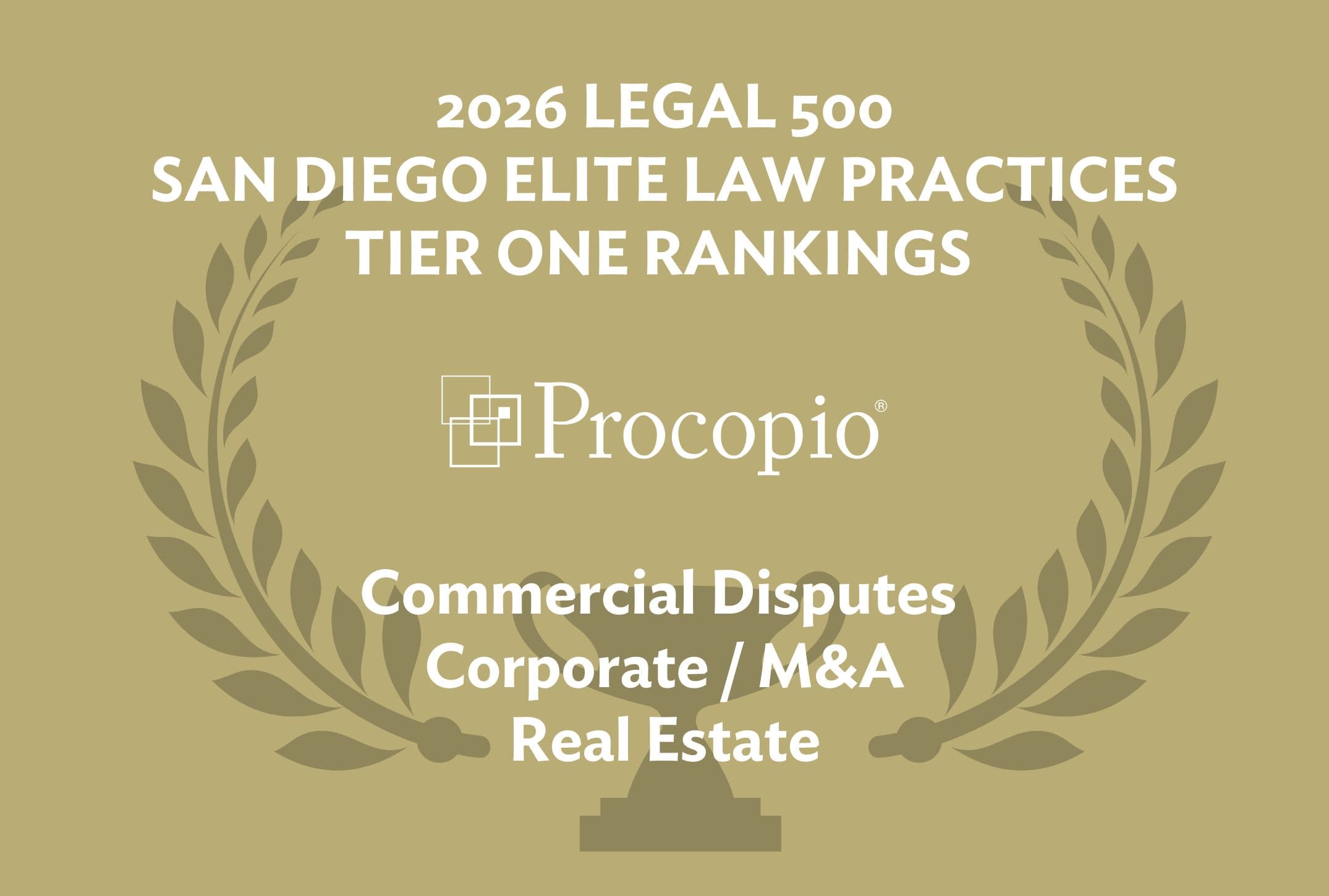 Procopio Commercial Litigation, Corporate/M&A and Real Estate Practices Recognized by Legal 500 Along with Eight Attorneys