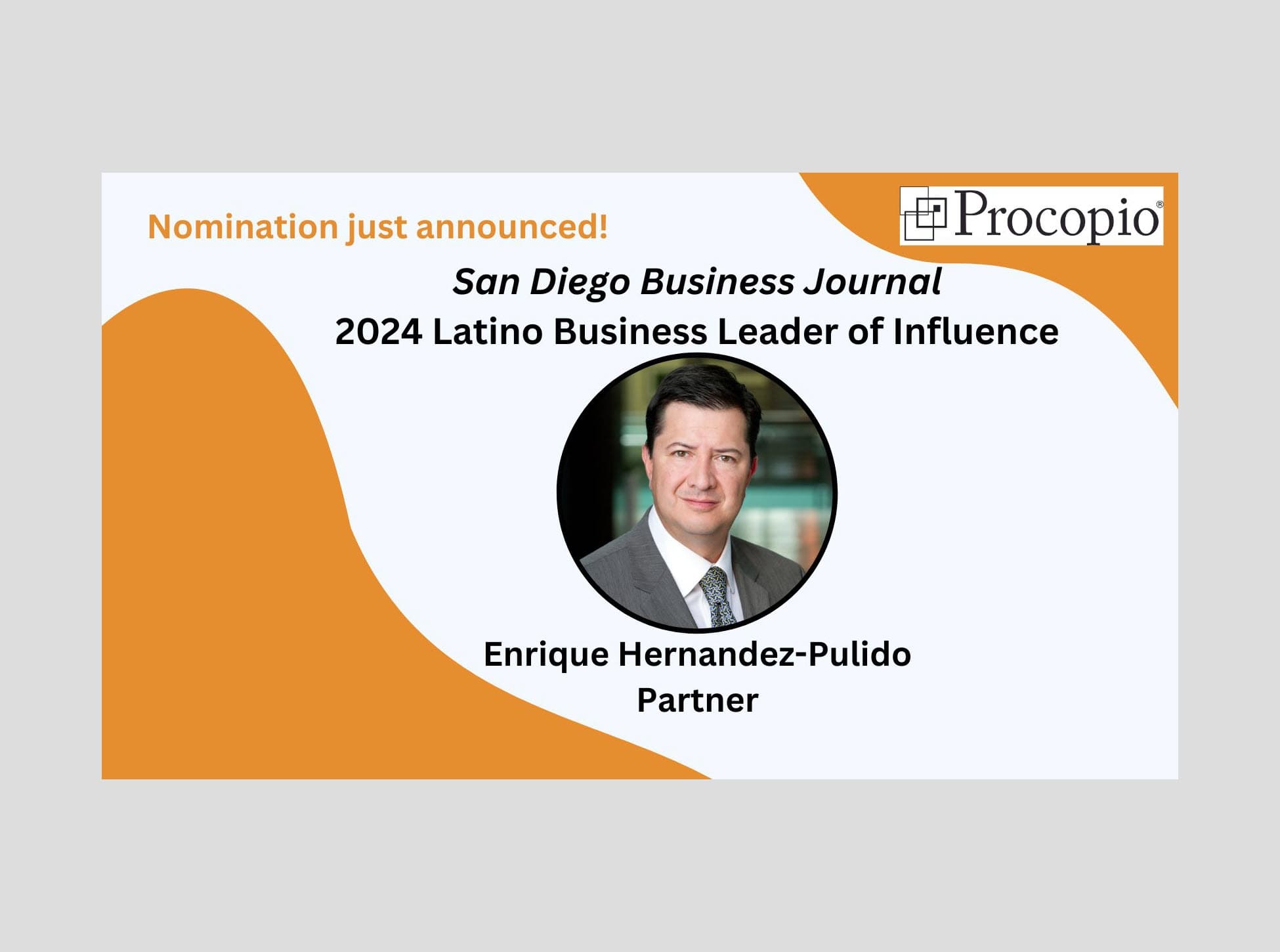 Enrique Hernandez-Pulido Recognized as a Latino Leader by San Diego Business Journal